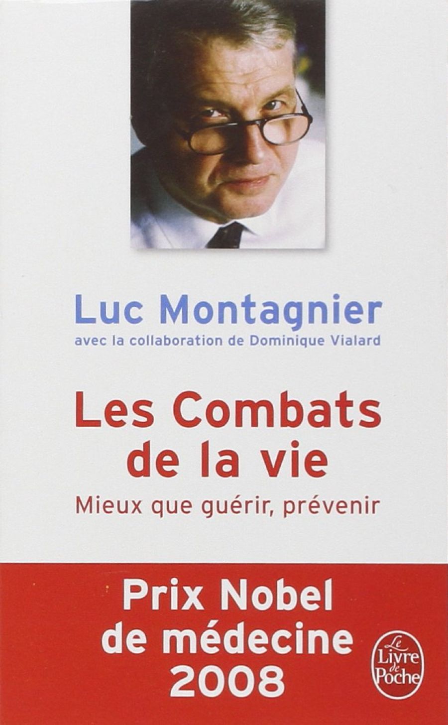 Couverture du livre de Luc Montagnier : "Les combats de la vie"