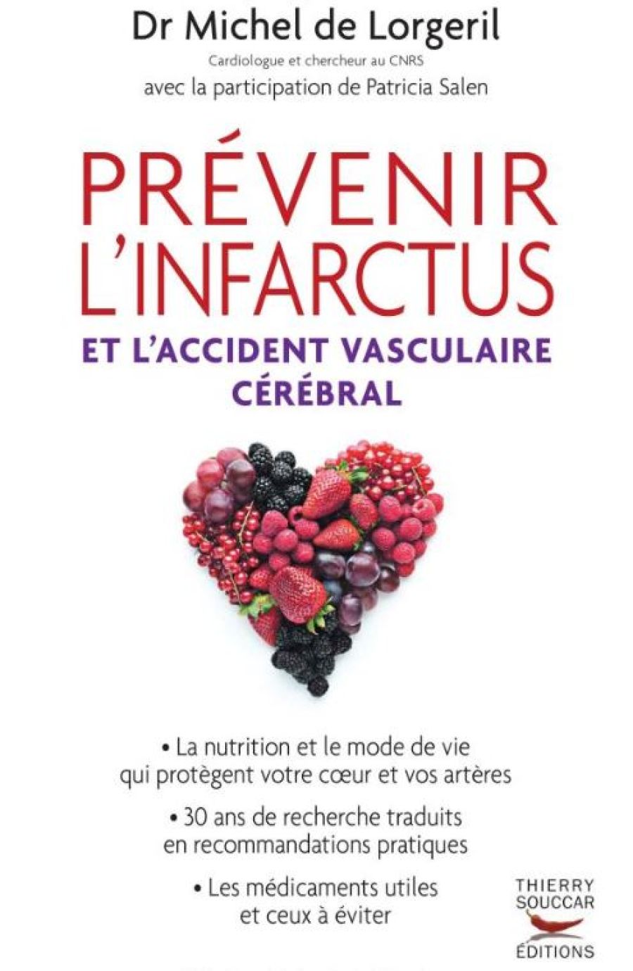 Couverture du livre « Prévenir l’infarctus » écrit par le Dr Michel de Lorgeril.